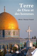 Terre de Dieu et des hommes