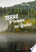 Terre promise au Québec
