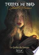 Terres du Nord, tome 1 : La quête du Sampo