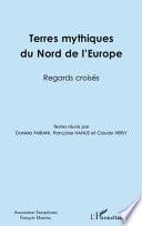 Terres mythiques du Nord de l'Europe