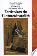 Territoires de l'interculturalité