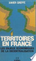 Territoires en France : les enjeux économiques de la décentralisation