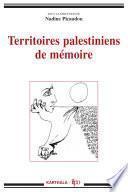 Territoires palestiniens de mémoire