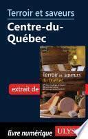 Terroir et saveurs - Centre-du-Québec