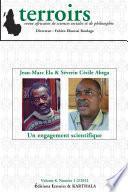 Terroirs - Volume 8, Numéro 1-2/2012. Jean-Marc Ela et Séverin Cécile Abega : Un engagement scientifique