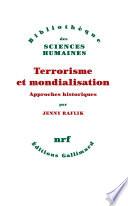 Terrorisme et mondialisation. Approches historiques