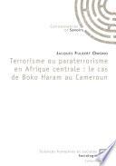 Terrorisme ou paraterrorisme en Afrique centrale