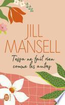 Tessa ne fait rien comme les autres