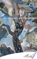Tessitures des arbres