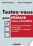 Testez-vous pour mieux vous connaître