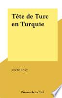 Tête de Turc en Turquie