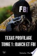 Texas Profilage - Tome 1