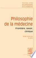 Textes Cles de Philosophie de la Medecine