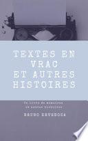 Textes en vrac et autres histoires
