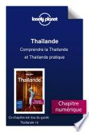 Thaïlande - Comprendre la Thaïlande et Thaïlande pratique
