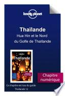 Thaïlande - Hua Hin et le Nord du Golfe de Thaïlande