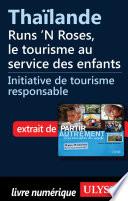 Thaïlande: Runs N Roses, le tourisme au service des enfants