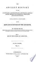 The Ancient History of the Egyptians, Carthaginians, Assyrians, Babylonians, Medes and Persians, Grecians and Macedonians