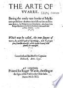 The Art of Warre. Beeing the Onely Rare Booke of Myllitarie Profession. ... Corrected and Finished by Captaine Hitchcock, Etc. [Edited by T. Garrard.] B.L.