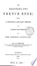 The beginner's own French book. [With] Key