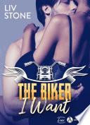 The Biker I Want