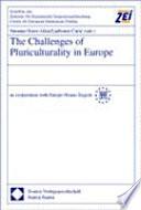 The Challenges of Pluriculturality in Europe