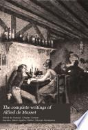 The Complete Writings of Alfred de Musset