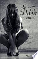 The dark duet (Tome 1) - Captive in the dark