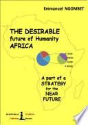 The desirable future of Humanity AFRICA