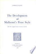The Development of Mallarmé's Prose Style with the Original Texts of Twenty Articles