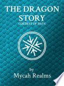 The Dragon Story: Coldest of Days (book 2)