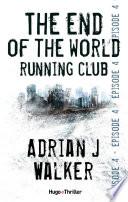 The end of the World Running Club - Episode 4