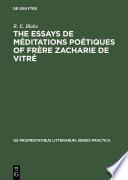 The essays de méditations poétiques of frère Zacharie de Vitré