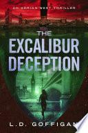 The Excalibur Deception