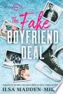 The Fake Boyfriend Deal
