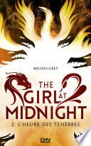The Girl at Midnight - tome 2 : L'heure des ténèbres