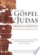 The Gospel of Judas ; Together with the Letter of Peter to Philip, James, and a Book of Allogenes from Codex Tchacos