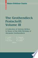 The Grothendieck Festschrift, Volume III