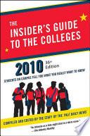 The Insider's Guide to the Colleges, 2010