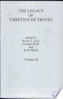 The Legacy of Chrétien de Troyes