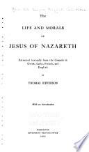 The Life and Morals of Jesus of Nazareth
