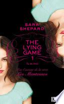 The Lying Game - tome 1