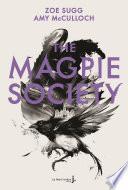 The Magpie Society #1