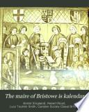 The Maire of Bristowe is Kalendar
