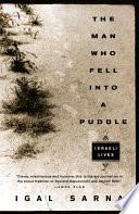 The Man Who Fell Into a Puddle
