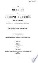 The memoirs of Joseph Fouché, duke of Otranto, ...