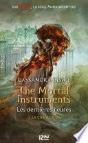 The Mortal Instruments, Les dernières heures - tome 01 : La chaîne d'or