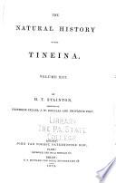 The Natural History of the Tineina