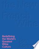 The New French Wine