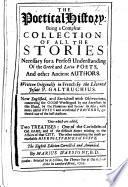 The Poetical History ... Englished, and enriched with observations ... The fourth edition corrected and amended, by Marius D'Assigny